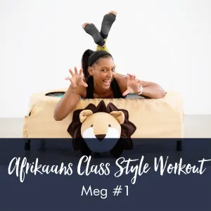 Afrikaans Class Style Workout with Meg #1