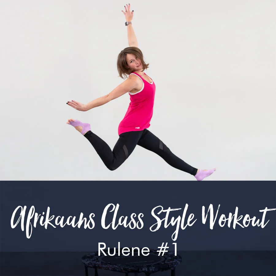 Afrikaans Class Style Workout with Rulene #1