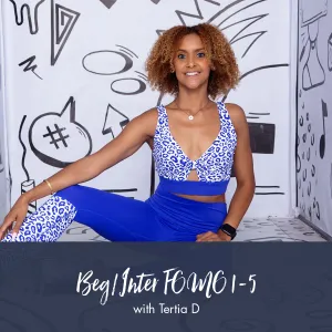 Beginner/Intermediate FOMO Workouts 1-5 | Tertia