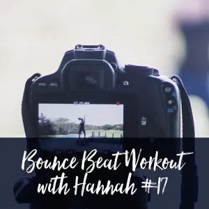 Bounce Beat Workout with Hannah #17