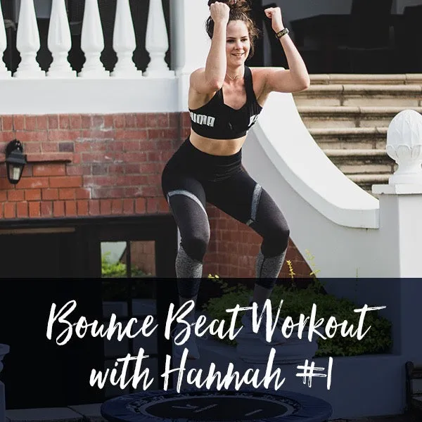 Bounce Beat Workout with Hannah #1