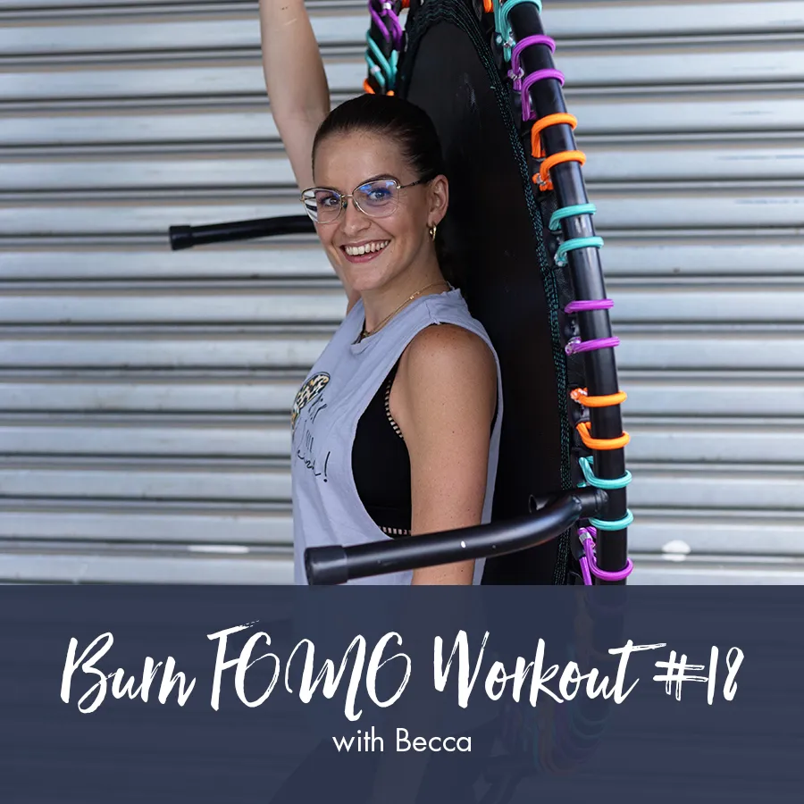 bounti Burn FOMO Workout #18 | Rebecca