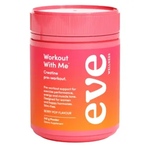 Eve Wellness Workout With Me Creatine Pre-Workout