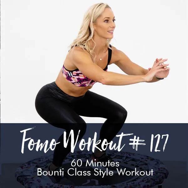 FOMO Style Workout #127