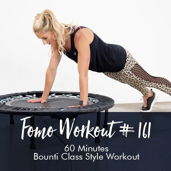 FOMO Style Workout #161