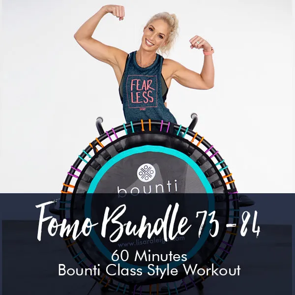 FOMO Style Workout 73-84