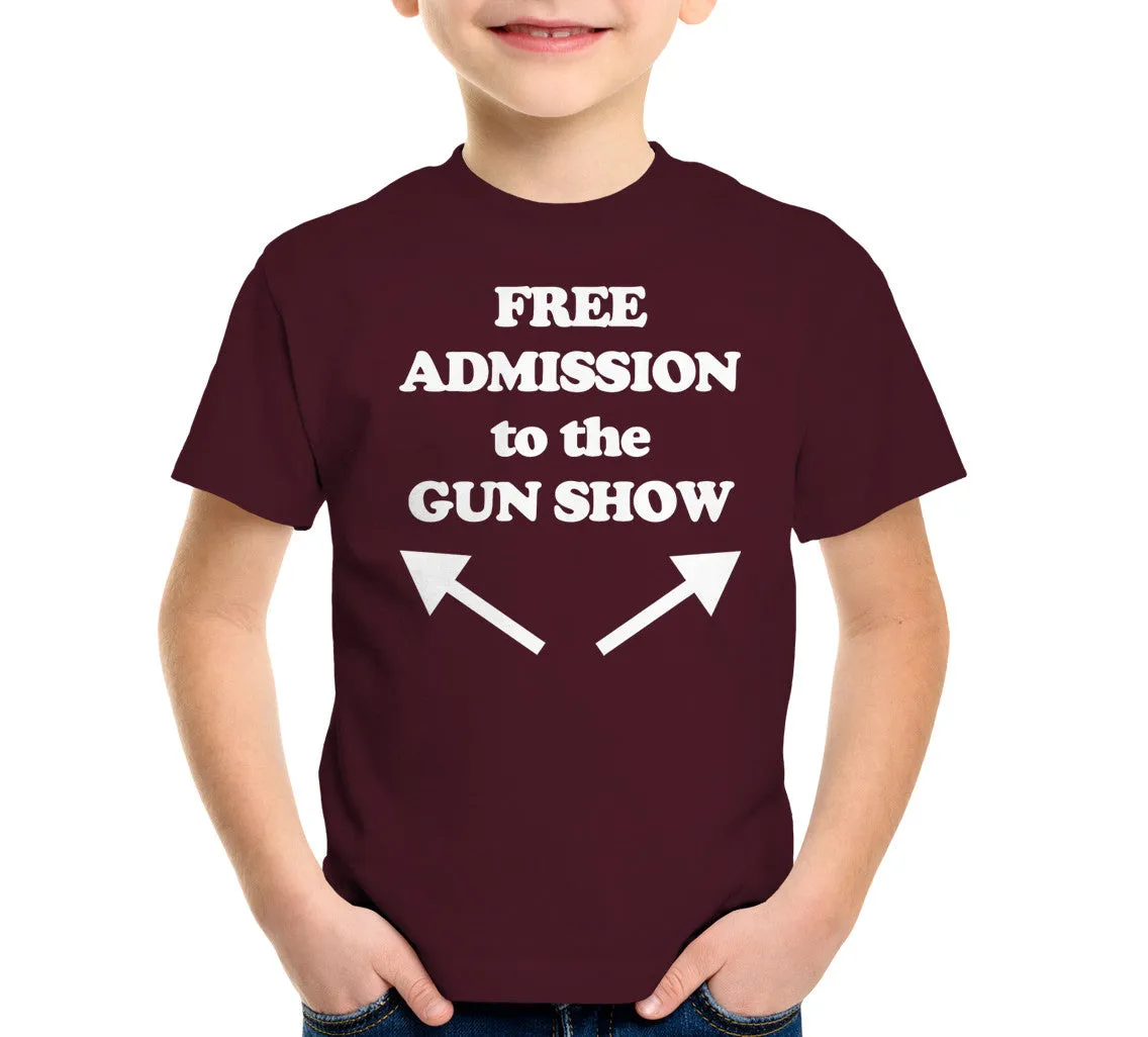 Free Admission To The Gun Show T-Shirt