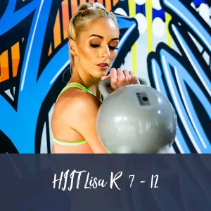 HIIT FOMO Workouts | Lisa R 7-12