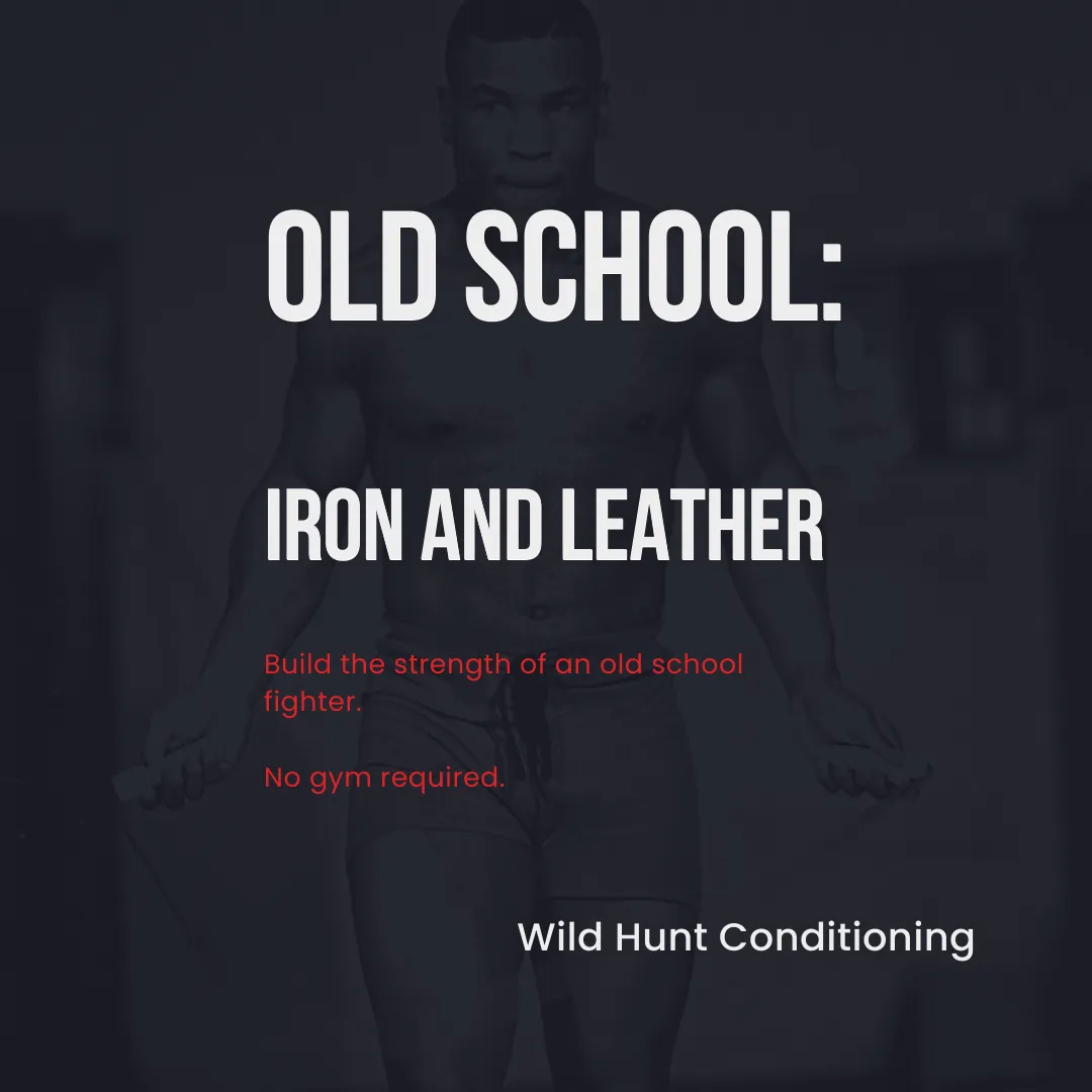 Old School Fighter: Iron and Leather